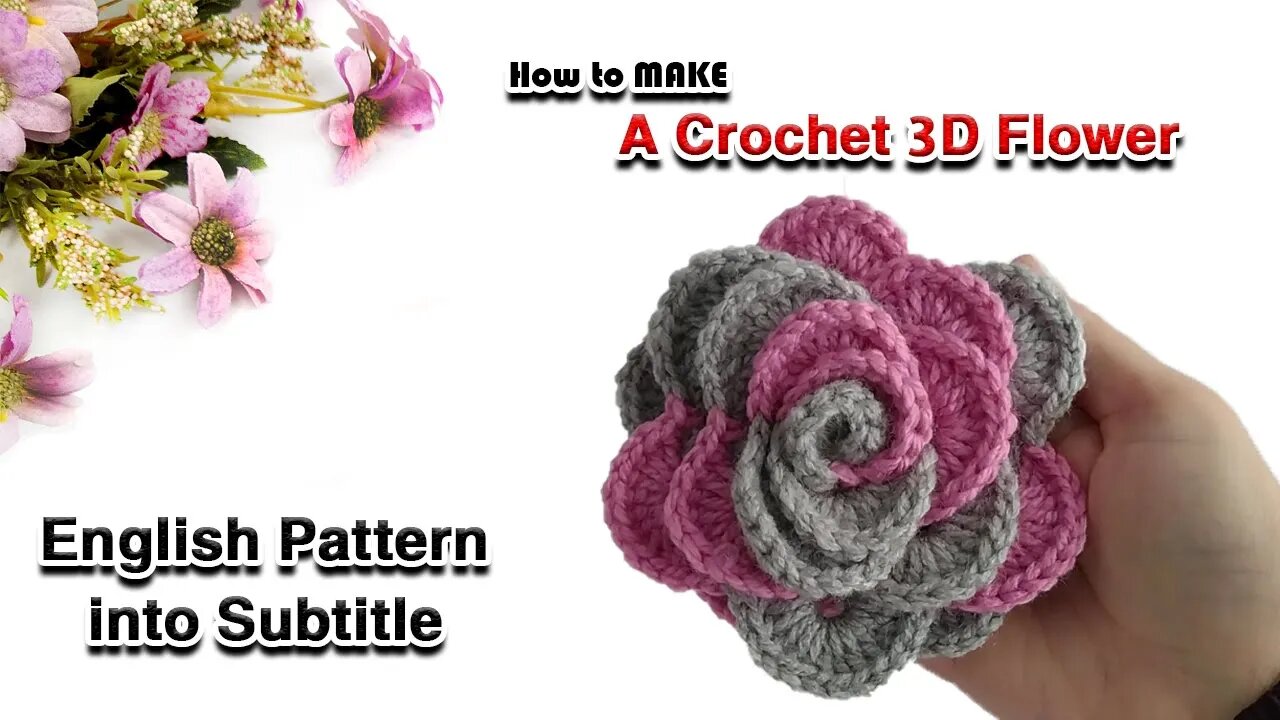 How To Make A Crochet 3D Flower With Multi Petals