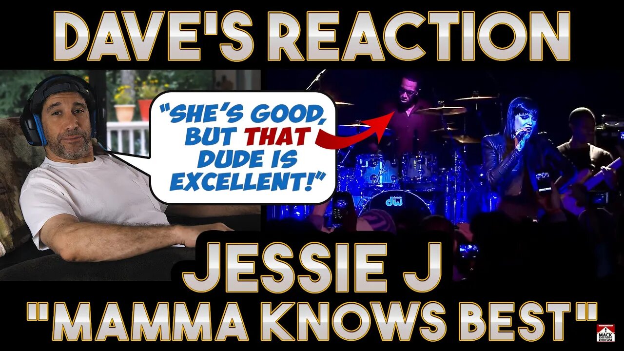 Dave's Reaction: Jessie J — Mamma Knows Best