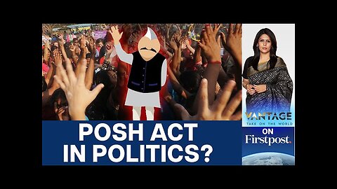 Should Political Parties come under POSH Act? | Vantage with Palki Sharma