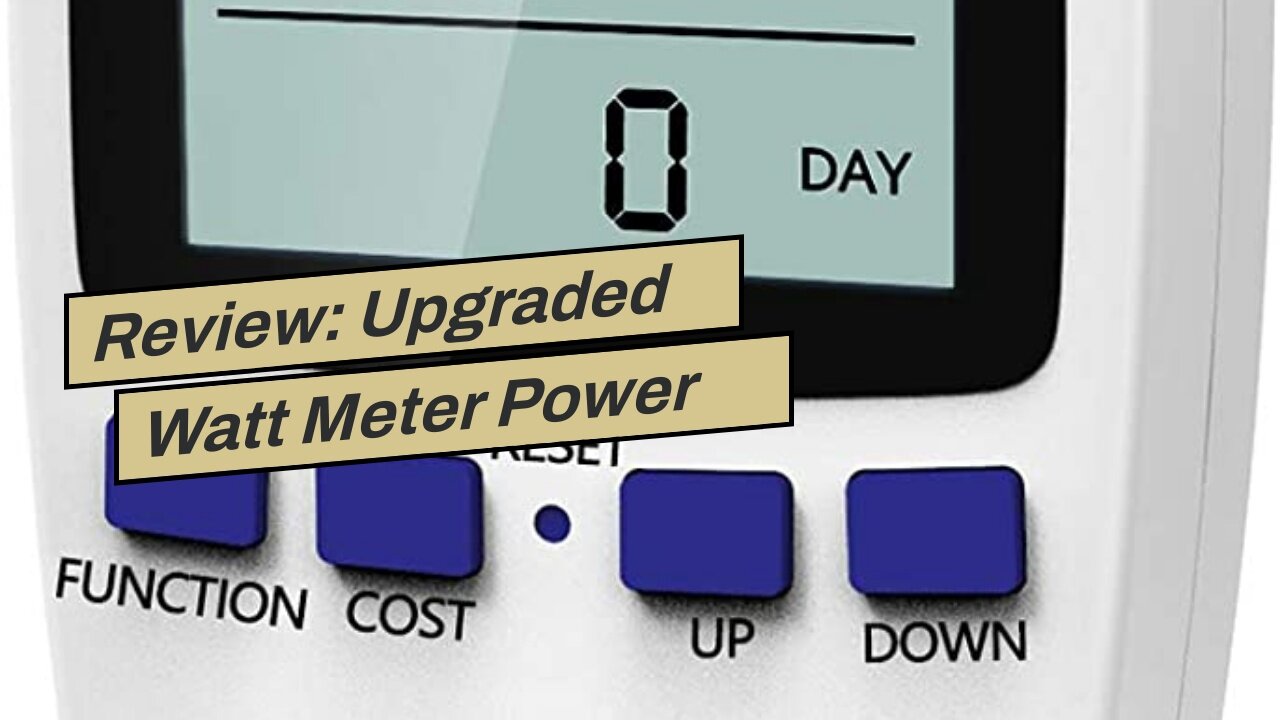 Review: Upgraded Watt Meter Power Meter Plug Home Electricity Usage Monitor, Electrical Usage M...