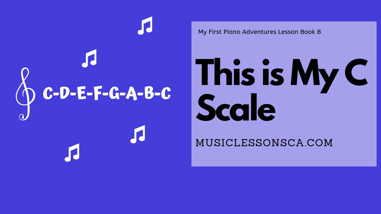 Piano Adventures Lesson Book B - This is My C Scale