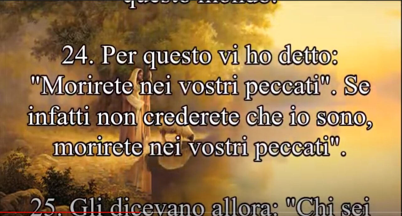 La profezia terrificante di Gesù! MORIRETE NEI VOSTRI PECCATI.è scritto in Giovanni 8:24 Perciò vi HO DETTO che morirete nei vostri peccati;perché se non credete che io sono,morirete nei vostri peccati».