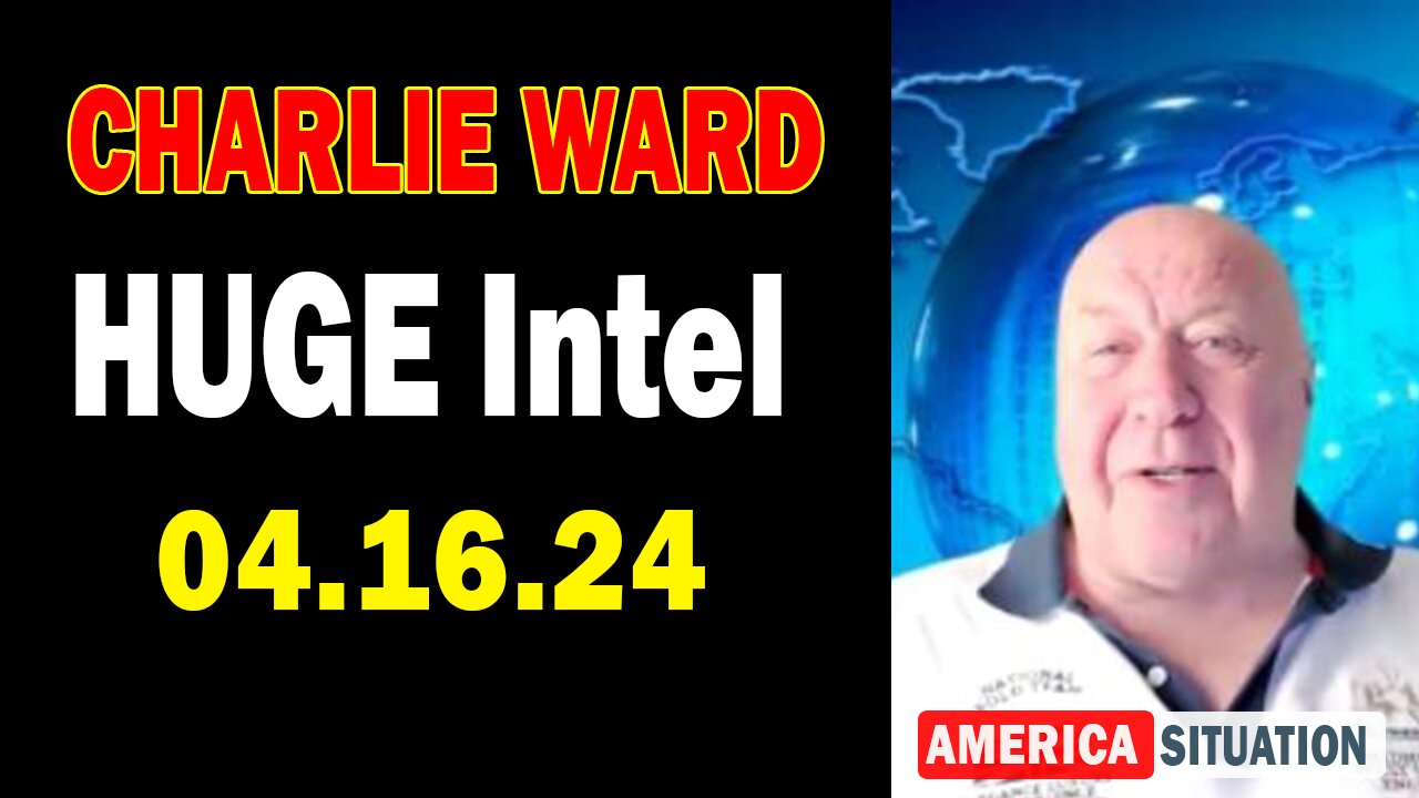 Charlie Ward HUGE Intel Apr 16: "Charlie Ward Daily News With Paul Brooker & Drew Demi"