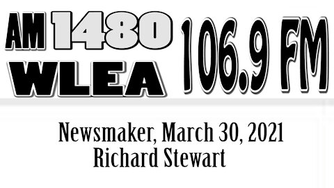 Wlea Newsmaker, March 30, 2021, Richard Stewart