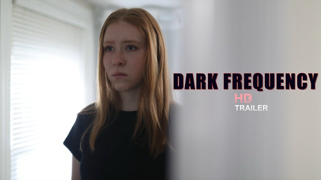 DARK FREQUENCY (2025) Movie Trailer