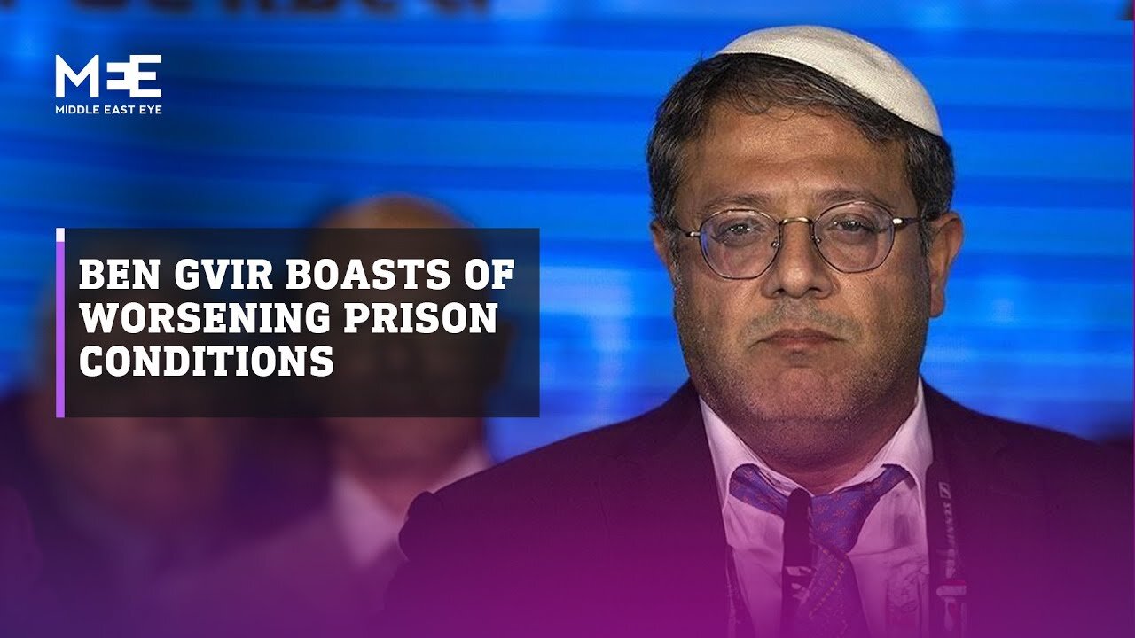 Ben Gvir boasts of worsening conditions for Palestinian prisoners|News Empire ✅