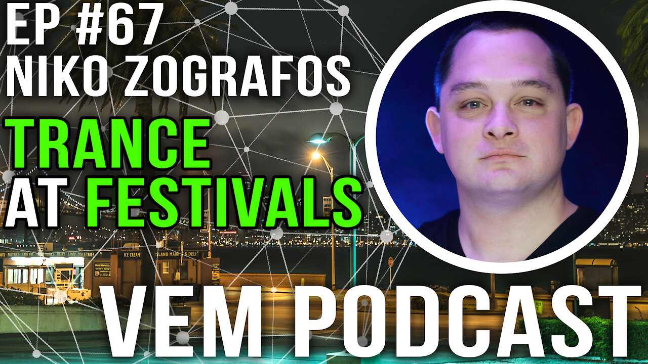 Voice of Electronic Music #67 - Trance at Festivals - Niko Zografos (Phoria/TFSF)