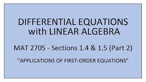 MAT 2705 - Section 1.4 & 1.5 (Part 2)