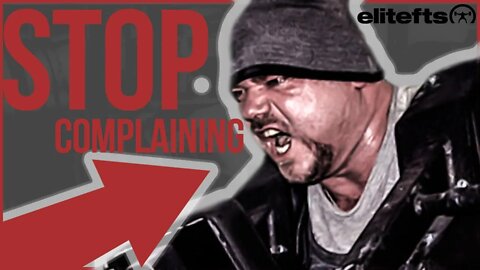 STOP Complaining In The Gym | elitefts