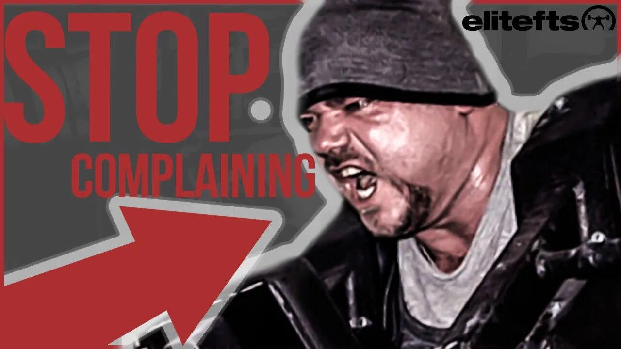 STOP Complaining In The Gym | elitefts