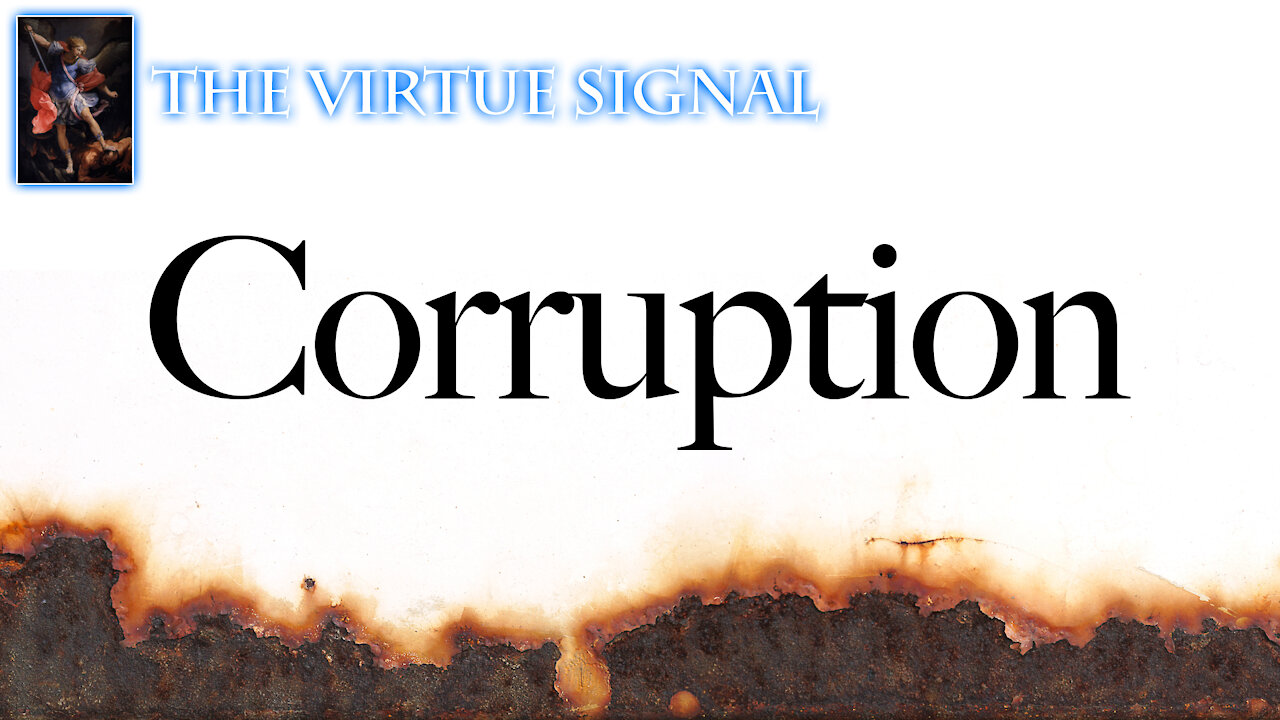 Corruption: How They Do It and Why We WILL Be Fooled Again