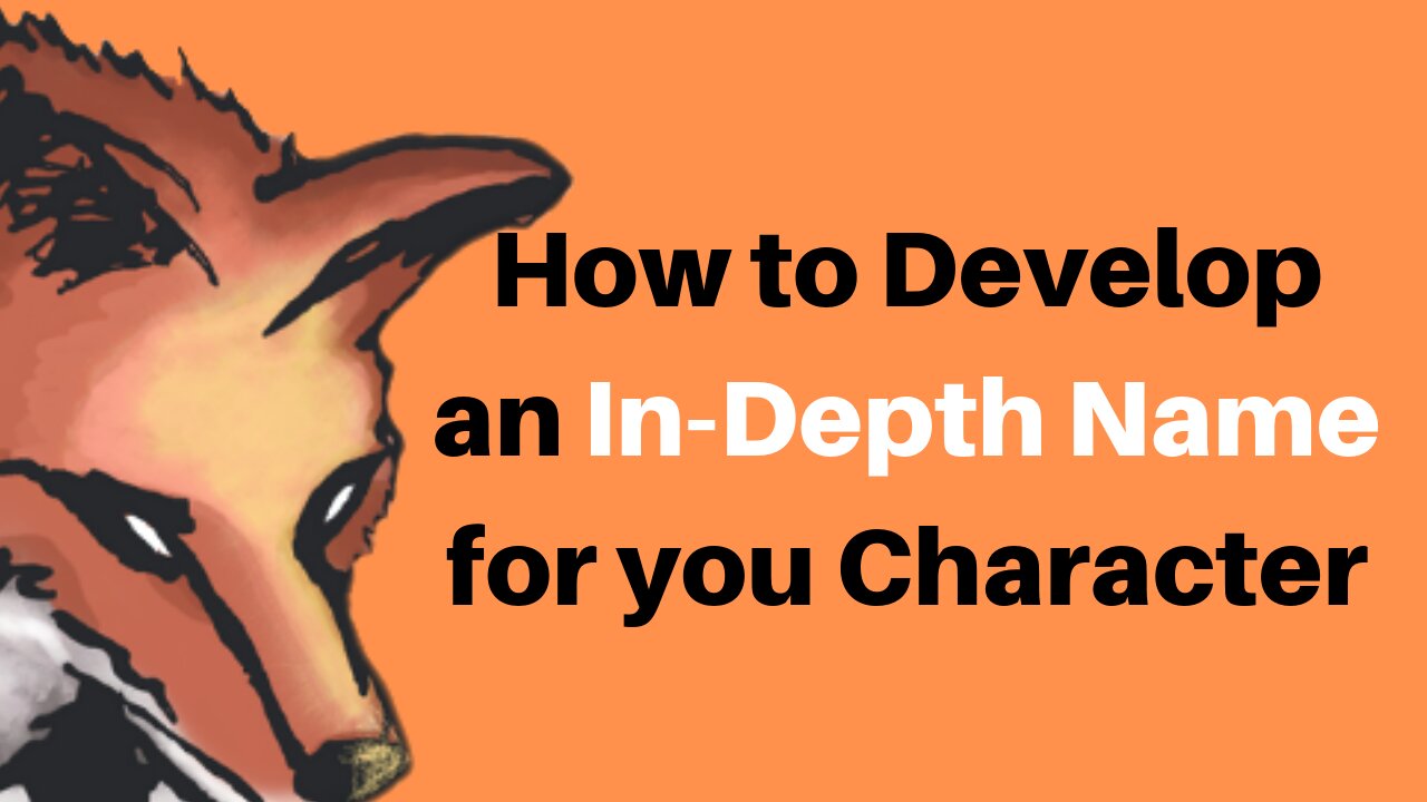 How to Develop an In-Depth Name for your Character - Writing Today