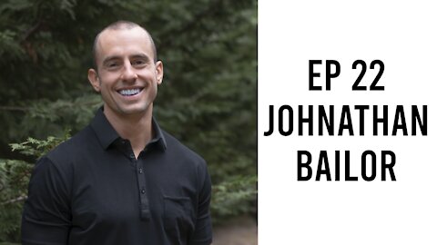 Ep 22 - Jonathan Bailor - How to Eat More, Exercise Less, Lose Weight, and Live Better