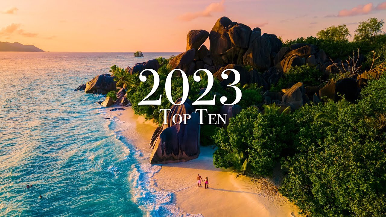 Best Travel Destinations in The World 2023