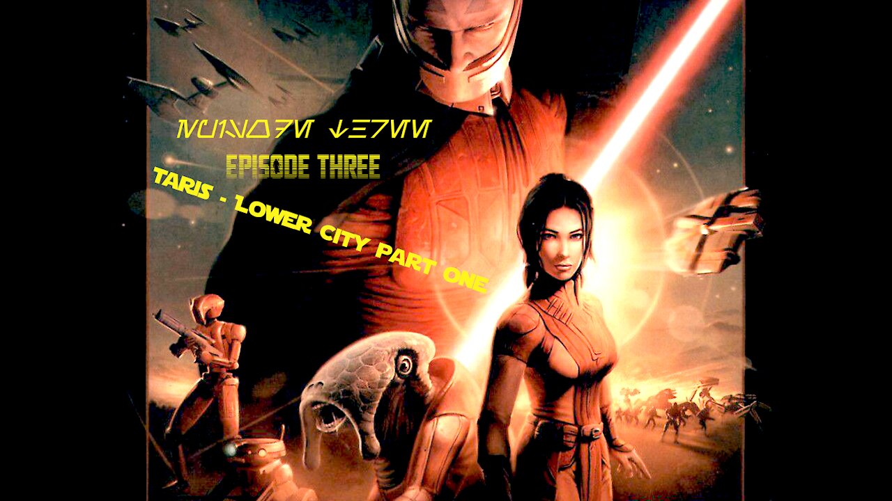 Star Wars: KotOR Overhaul Episode 3
