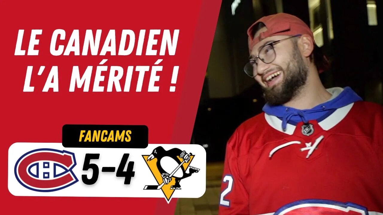 LE CANADIEN L'A MÉRITÉ ! | MTL 5-4 PIT | FANCAM