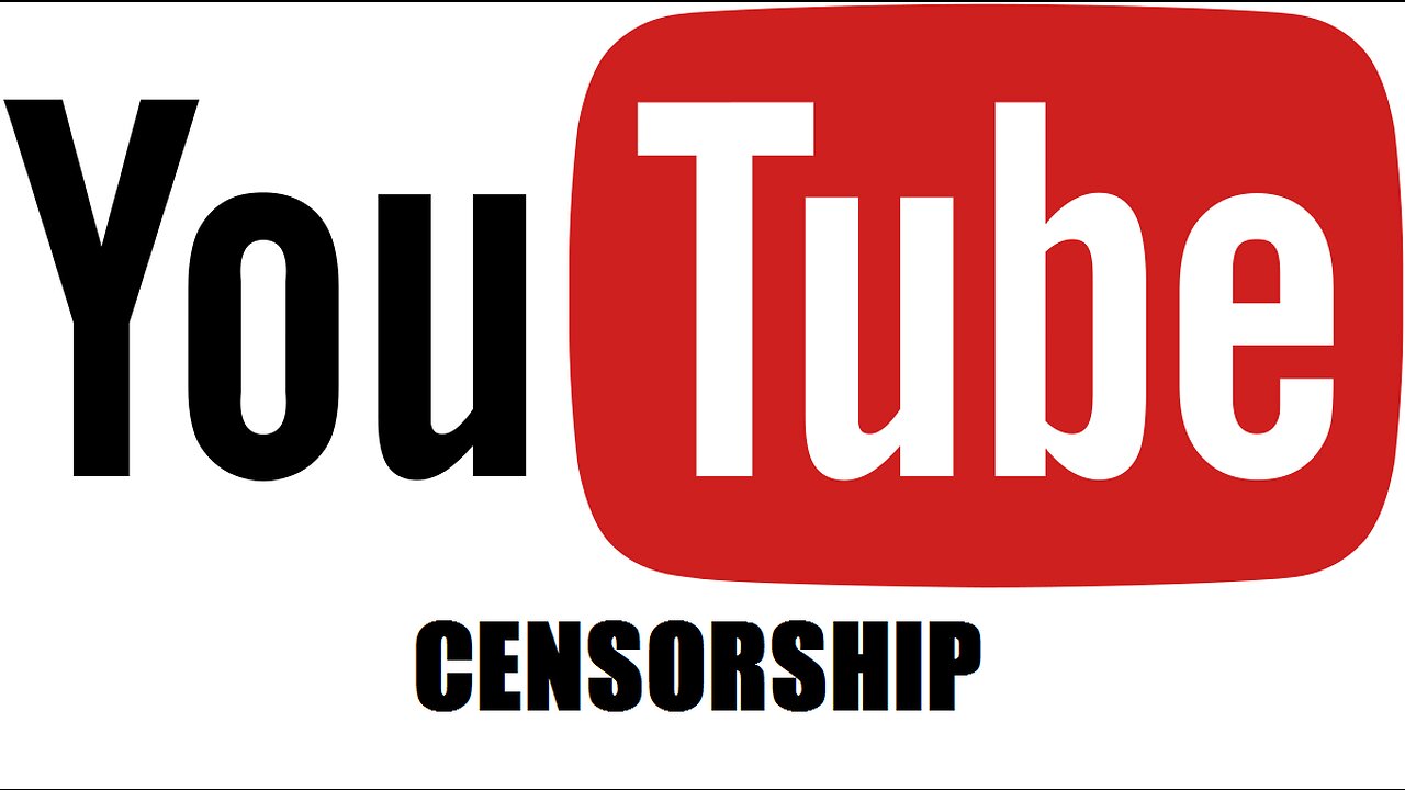 YouTube Censorship