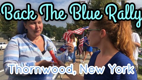 Back the Blue Rally - Thornwood, NY