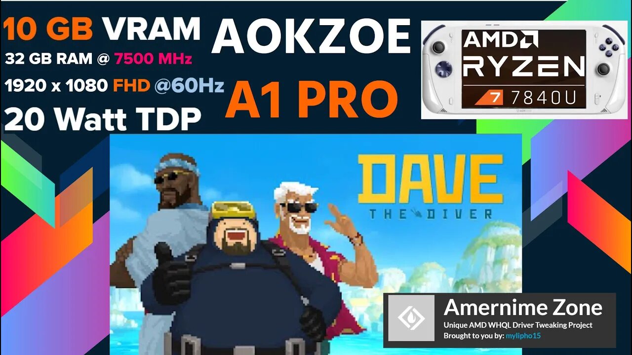 DAVE THE DIVER (FitGirl) running on AOKZOE A1 Pro 10 GB VRAM/Amernime Zone 23.8.2 - 8/30 Drivers