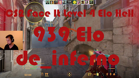 CS2 Face-It Elo Hell! - Face-It Level 4 - 939 Elo - de_inferno