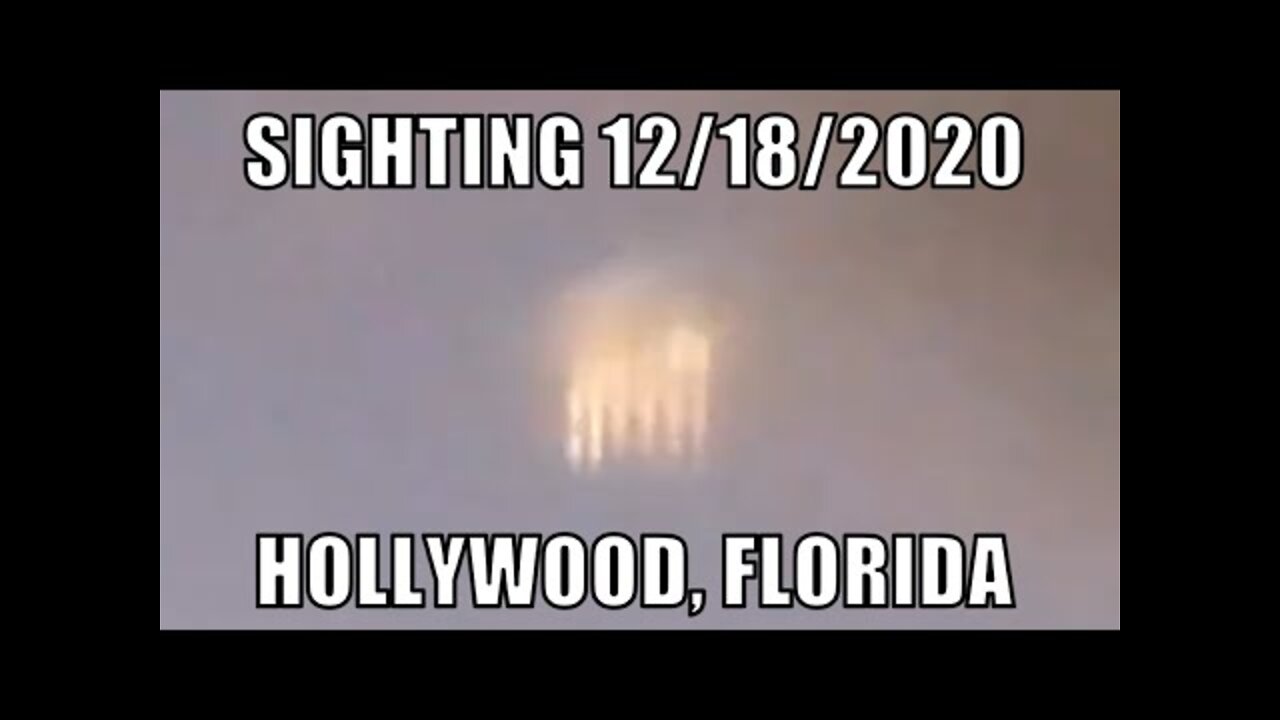 UFO sighting over Hollywood, Florida 12/18/2020 - [12/26/2020]