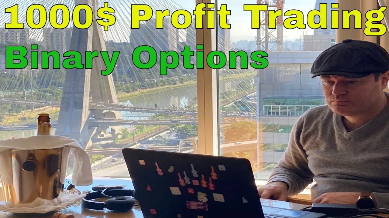 😎💶BINARY OPTIONS STRATEGY EARNED ME $1,000 PROFIT🤑💵