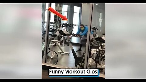 Funny Workout Clips