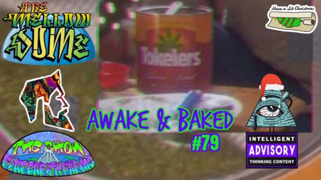 The MellowDome! Awake & Baked! #79