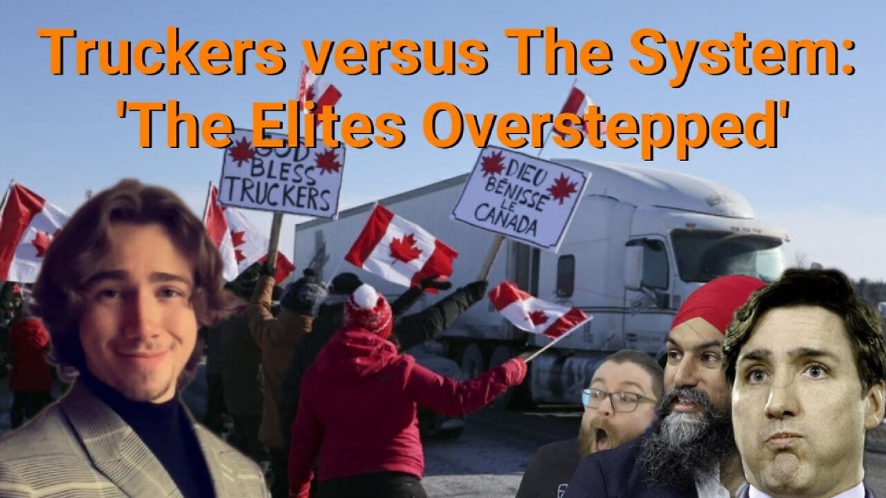 Kai Clips || Truckers versus The System: 'The Elites Overstepped'