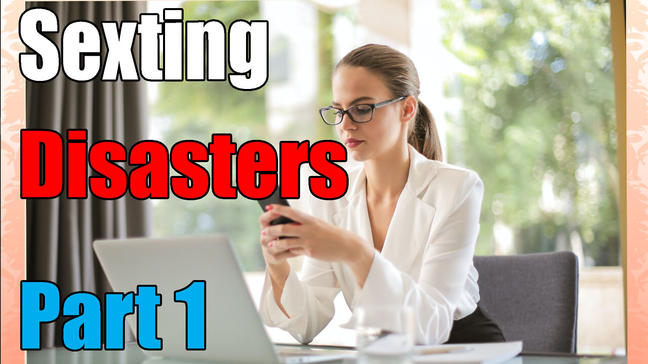 News of the bizarre Sexting📱 Disasters😕 Part 1