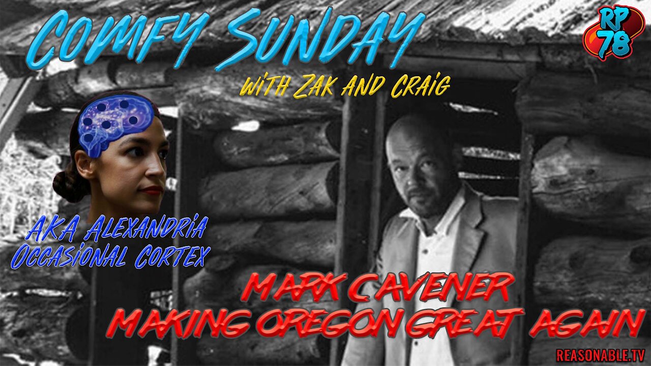 Making Oregon Great Again with Mark Cavener on Comfy Sunday