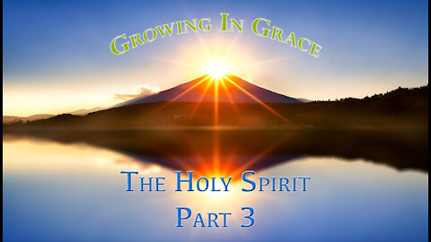 A Study of the Holy Spirit Part 3