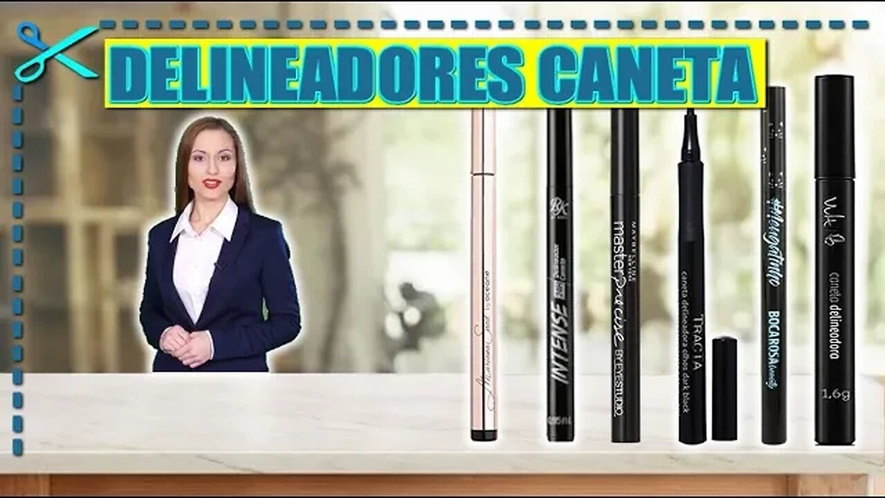 🏆 6 Melhores Delineadores Caneta