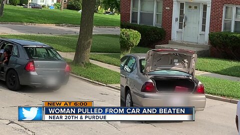 Woman pulled from car and beaten near 20th and Purdue