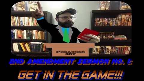 2A Sermon #1: Get in the Game