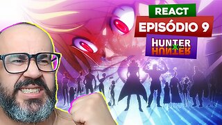 ESTOU SENTINDO UMA TRETA!🕷🔥| HUNTER X HUNTER React 09x1 ep 9 |