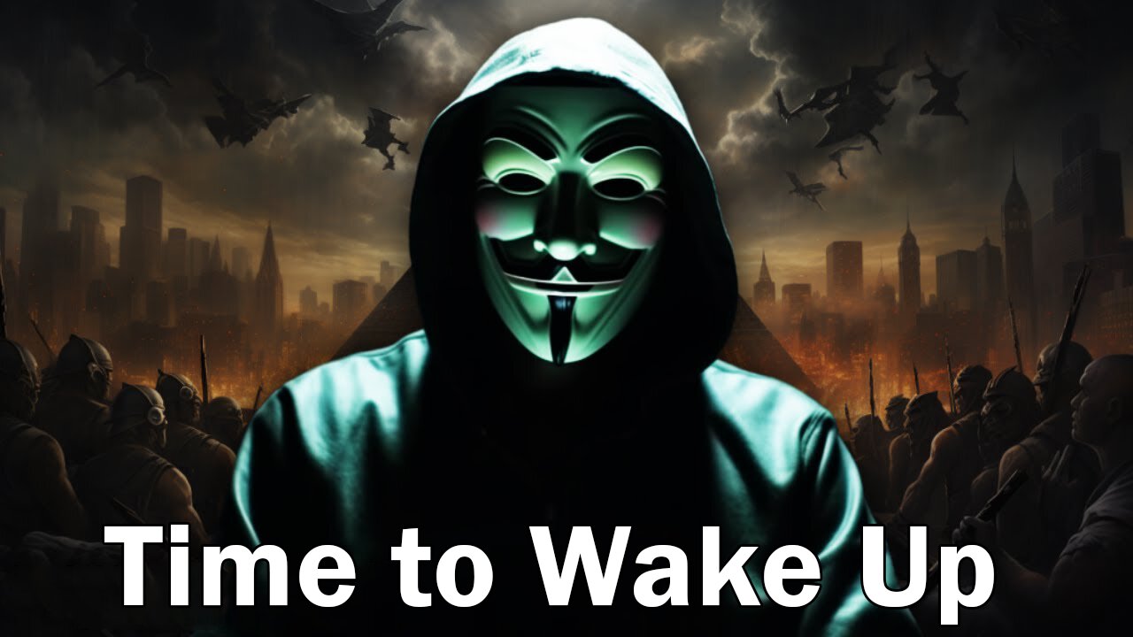 A Message to Citizens of the World... Time to Wake Up