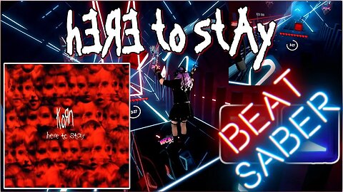 "Here To Stay" by Korn - #mixedreality #beatsaber