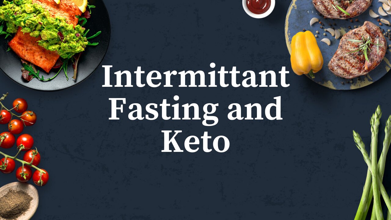 Intermittant Fasting and Keto | keto and intermittent fasting