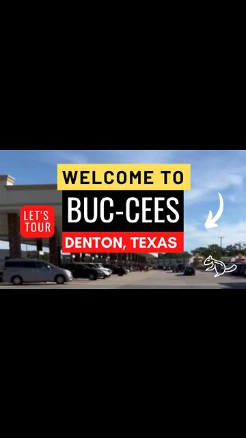 BUC EE’S Denton Texas | Must See #bucees #denton #northtexas