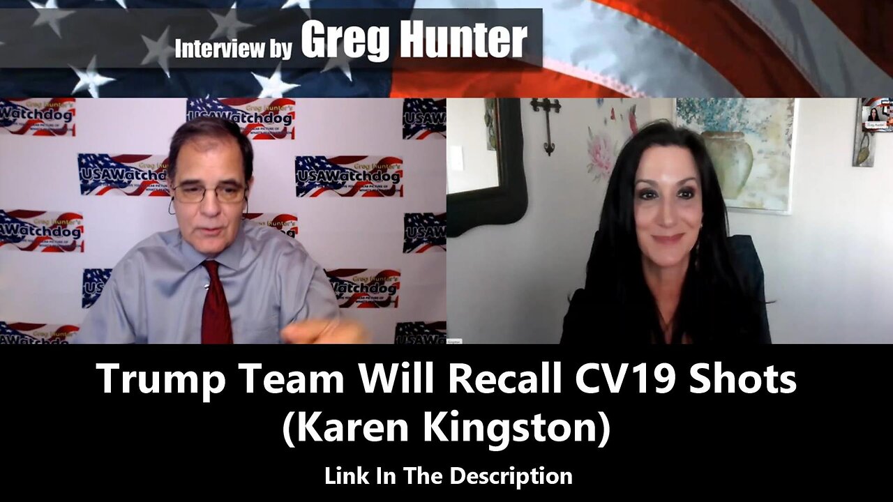 Trump Team Will Recall CV19 Shots (Karen Kingston)