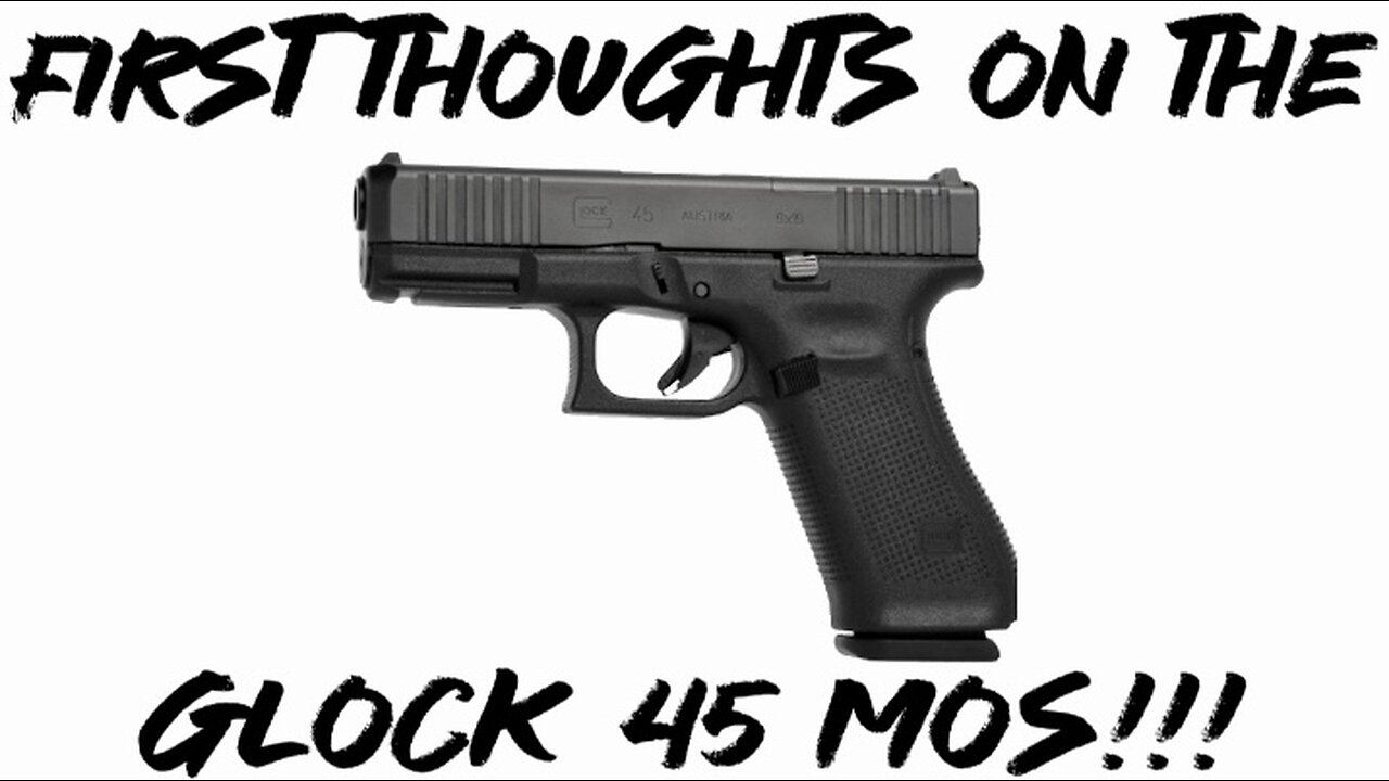 First thoughts on the Glock 45 MOS!!!