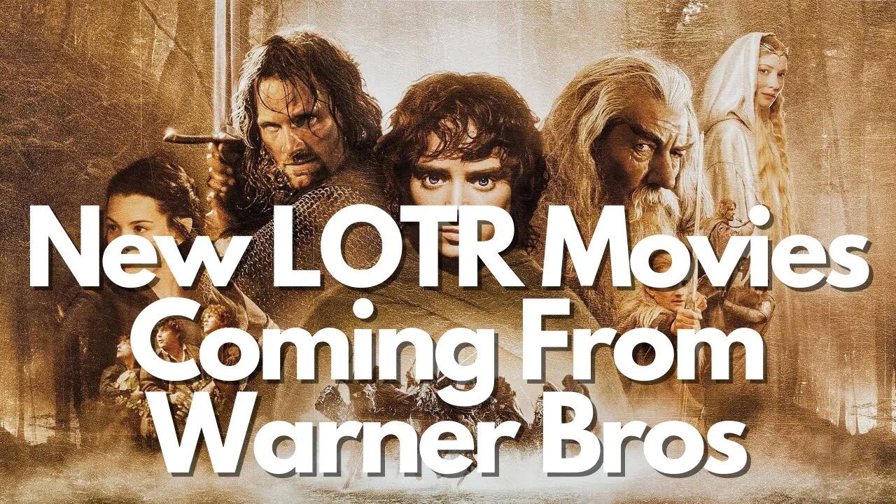 New Lord Of The Rings Movies Are In The Works At Warner Bros