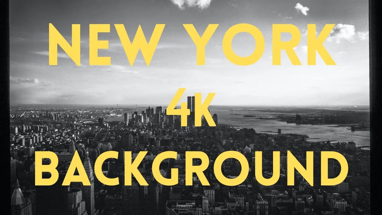 NEW YORK BACKGROUND || 4K