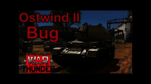 War Thunder Ostwind II Bug & Request