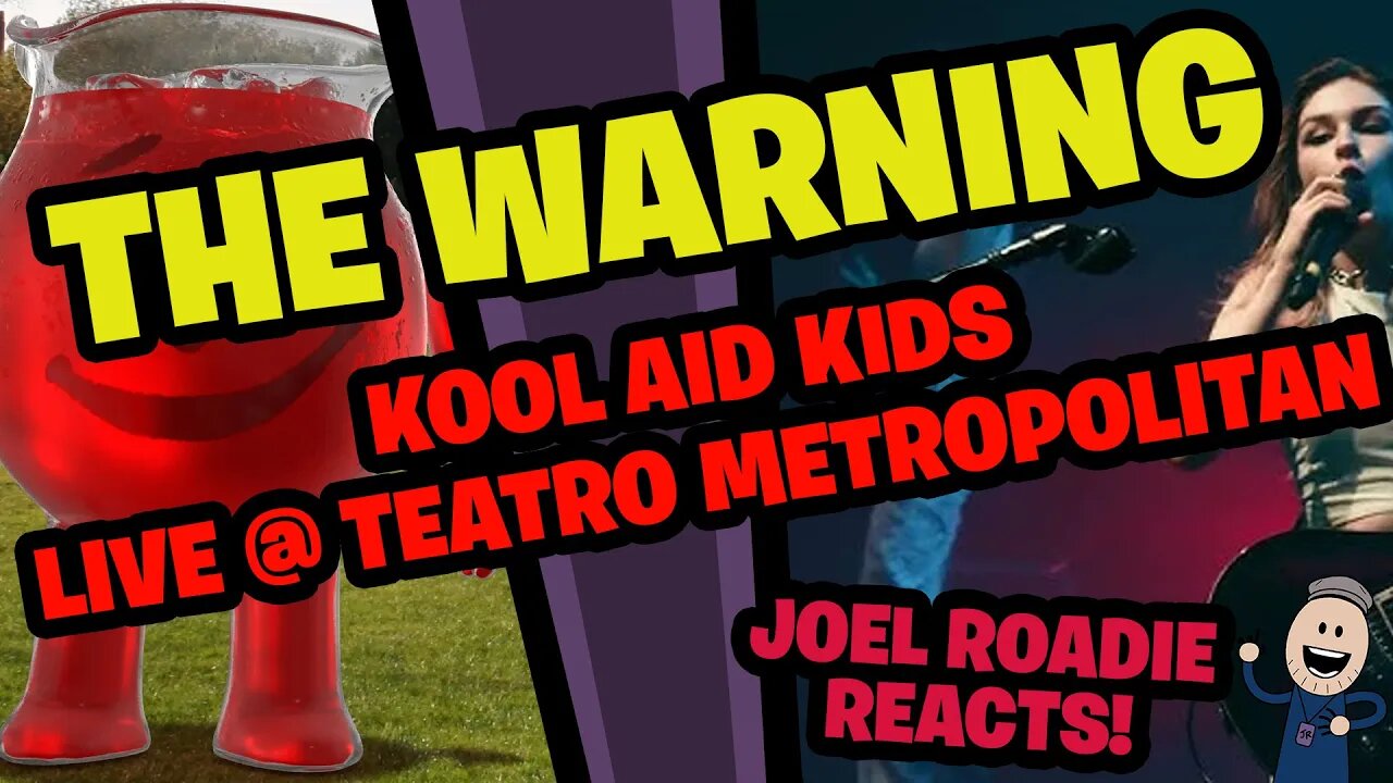 The Warning - KOOL AID KIDS Live @ Teatro Metropolitan - Roadie Reacts