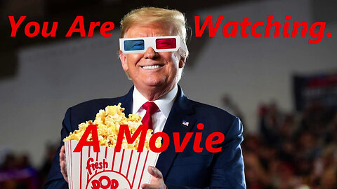 You are watching a Movie