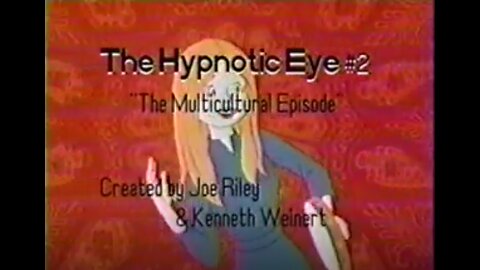 The Hypnotic Eye Show #2 The Multi-Cultural Episode by Joe Riley & Kenneth Weinert