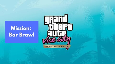 Grand Theft Auto: Vice City - The Definitive Edition | Tommy Vercetti - Bar Brawl