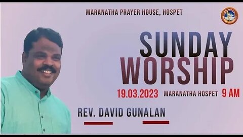 🔴Maranatha Hospet // Sunday Worship // 19..3.2023 Live //